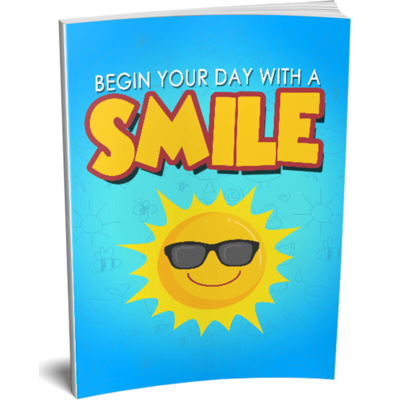 Begin Your Day With a Smile