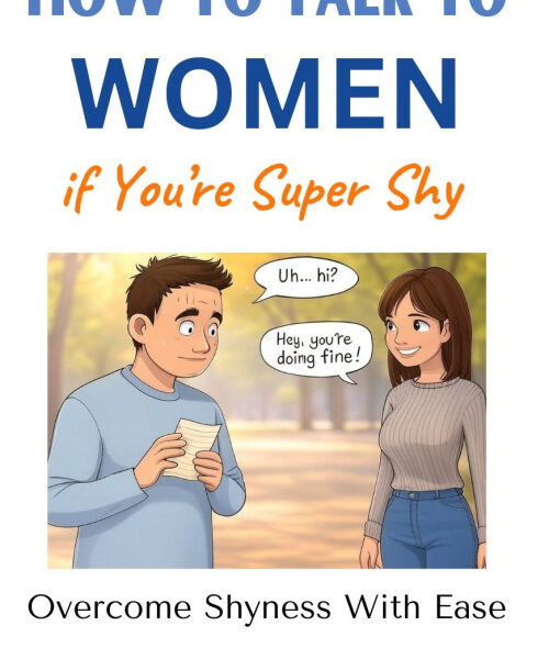 How to Talk To Women if You’re Super Shy Downloads
