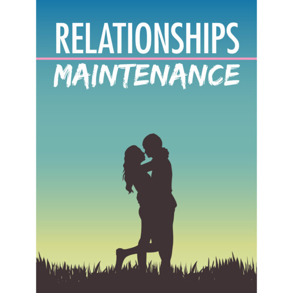 Relationships Maintenance
