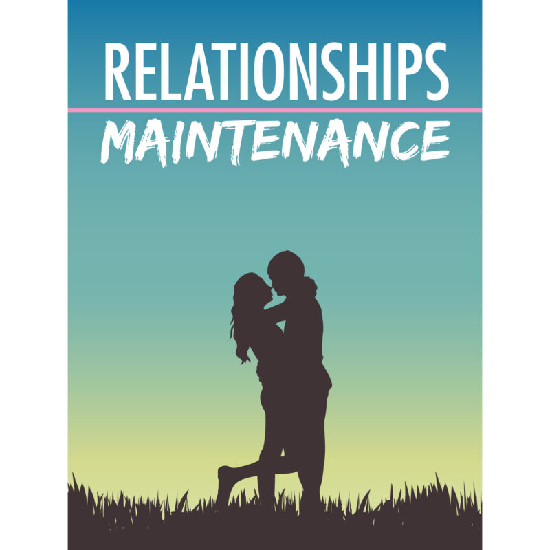 Relationships Maintenance