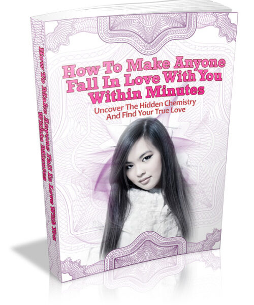 How To Make Anyone Fall In Love With You Within Minutes E-books