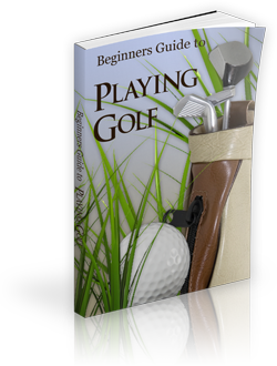 Beginner’s Guide to Playing Golf E-books
