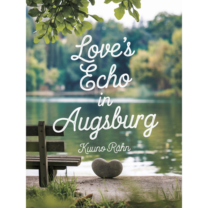 Love's Echo in Augsburg